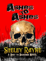 Ashes to Ashes: Dust to Diamonds, #1