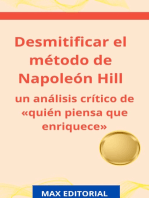 Desmitificar el método de Napoleón Hill: un análisis crítico de «quién piensa que enriquece»