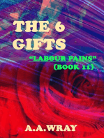 The 6 Gifts: Labour Pains - Book 11