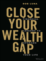 Close Your Wealth Gap: Financial Lessons to Upgrade Your Life