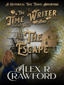 The Time Writer and The Escape (Season 2, Book 1): The Time Writer, #4