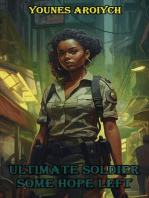 Ultimate Soldier: Some Hope Left