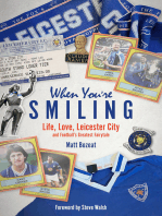 When You're Smiling: Why Football Matters and Why It Doesn't