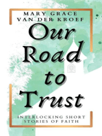 Our Road to Trust