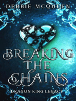 Breaking the Chains: The Dragon King Series, #2.5