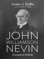 John Williamson Nevin: Evangelical Catholic