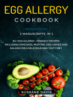 Egg Allergy Cookbook: 2 Manuscripts in 1 – 80+ Egg Allergy - friendly recipes including pancakes, muffins, side dishes and salads for a delicious and tasty diet