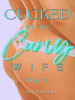 Cucked by my Curvy Wife, Volume 3