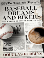 Baseball Dreams and Bikers