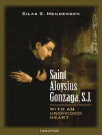 Saint Aloysius Gonzaga, S.J.: With an Undivided Heart