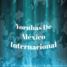 Yorubas De México Internacional