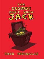 The Cosmos don't know Jack