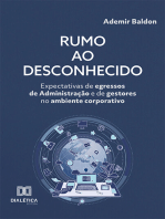 Rumo ao desconhecido: expectativas de egressos de Administração e de gestores no ambiente corporativo