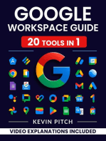 Google Workspace Guide: Unlock Every Google App – Elevate Efficiency with Exclusive Tips, Time-Savers & Step-by-Step Screenshots for Quick Mastery