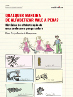 Qualquer maneira de alfabetizar vale a pena?: Histórias de alfabetização de uma professora pesquisadora