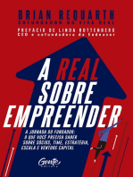 A real sobre empreender: A jornada do fundador: o que você precisa saber sobre sócios, time, estratégia, escala e venture capital