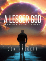 A Lesser God: Reason Else Demise