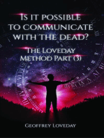 Is it Possible to Communicate with the Dead?: The Loveday Method Part 3