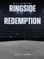 Ringside Redemption: Legacy of a Champion