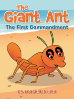 The Giant Ant: The First Commandment