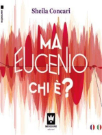 Ma Eugenio chi è?: Eugène, qui est-cé?