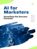 AI for Marketers: Unveiling the Success Formula