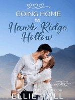Going Home to Hawk Ridge Hollow: Rich & Rugged: a Hawkins Brothers Romance, #3