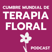 Cumbre Mundial de Terapia Floral