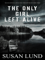 The Only Girl Left Alive: The McClintock-Carter Crime Thriller Trilogy, #3