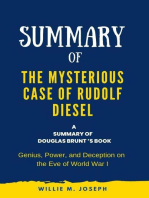 Summary of The Mysterious Case of Rudolf Diesel By Douglas Brunt: Genius, Power, and Deception on the Eve of World War I
