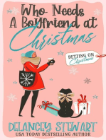 Who Needs a Boyfriend at Christmas?