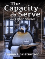 The Capacity to Serve and Other Stories