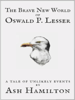 The Brave New World of Oswald P. Lesser