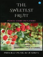 The Sweetest Fruits