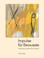 Impulse für Bewusste: Einsichten jenseits des Denkens