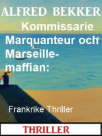 Kommissarie Marquanteur och Marseille-maffian