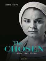 The Chosen: Bei mir findest du Ruhe: Roman.