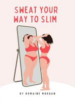 Sweat Your Way to Slim