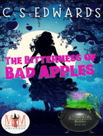 The Bitterness of Bad Apples: Magic and Mayhem Universe: A Cauldron Falls Mystery, #2