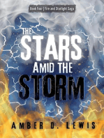 The Stars Amid the Storm: Fire and Starlight Saga, #4
