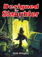 Designed for Slaughter: Larry Nodens, #1