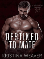 Destined to Mate: Greyriver Shifters: Volume One, #5