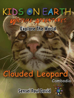 Kids On Earth Wildlife Adventures – Explore The World Clouded Leopard-Cambodia: Kids On Earth: WILDLIFE Adventures, #2