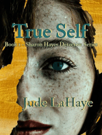 True Self: The Sharon Hayes Detective Series, #1