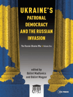 Ukraine's Patronal Democracy and the Russian Invasion: The Russia-Ukraine War, Volume One