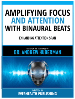 Amplifying Focus And Attention With Binaural Beats - Based On The Teachings Of Dr. Andrew Huberman