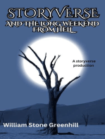 Storyverse and the Long Weekend From Hell