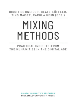 Mixing Methods: Practical Insights from the Humanities in the Digital Age