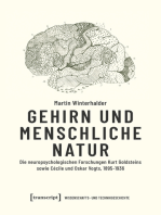 Gehirn und menschliche Natur: Die neuropsychologischen Forschungen Kurt Goldsteins sowie Cécile und Oskar Vogts, 1895-1936