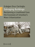 Salvaging Buildings: Reclaiming a Livelihood from the Excesses of Istanbul's Mass Urbanization